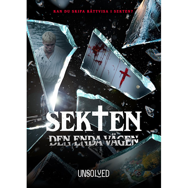 Sekten - Den enda vägen, Unsolved (SE)