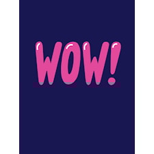 Wow! Poster 30x40 cm