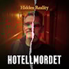 Hotellmordet, Hidden Reality