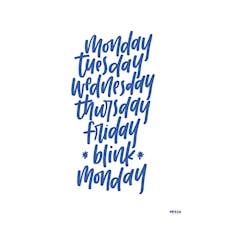 Monday Tuesday poster by Ink & Lise 30x40 cm