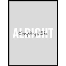 Everything will be alright Poster30x40cm